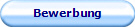 Bewerbung